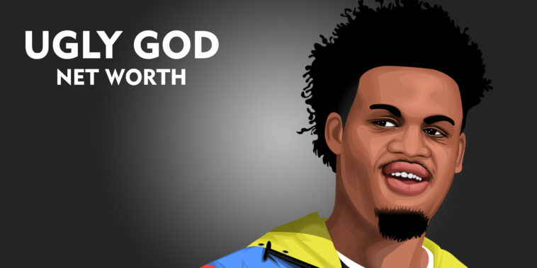 Ugly God Net Worth