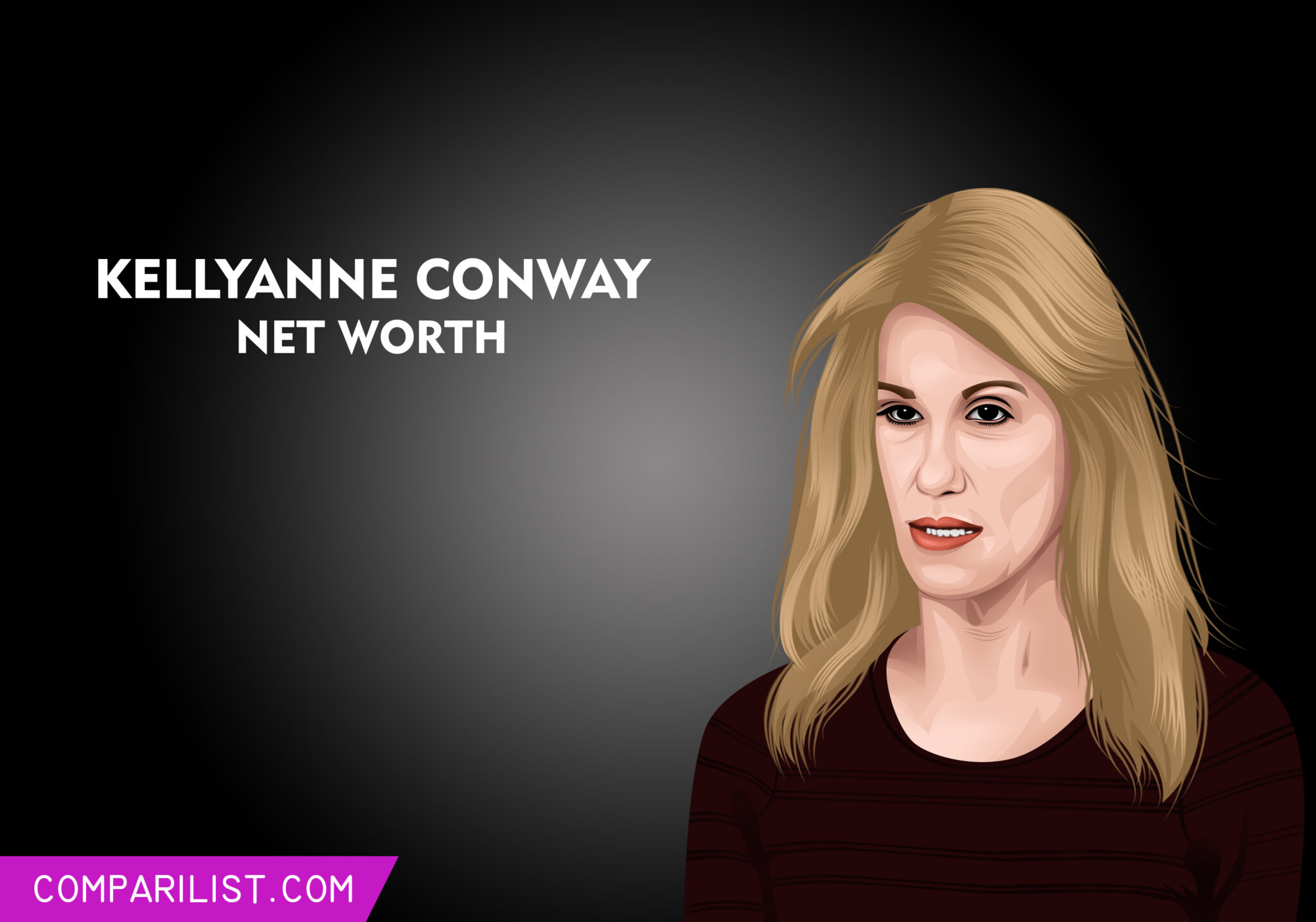 Kellyanne Conway Net Worth2019 | Sources of Income, Salary and More