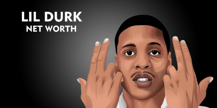 Lil Durk Net Worth 2019 | Sources of Income, Salary and More