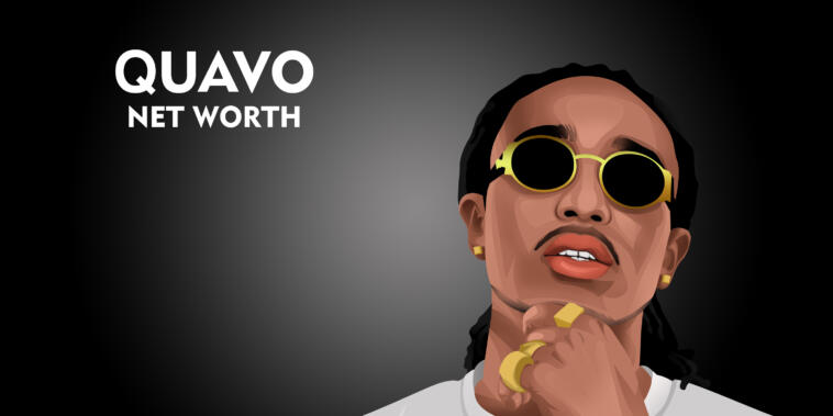 Quavo net worth salary and more