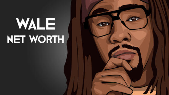 Wale 2019 | Sources of Income, Salary and More
