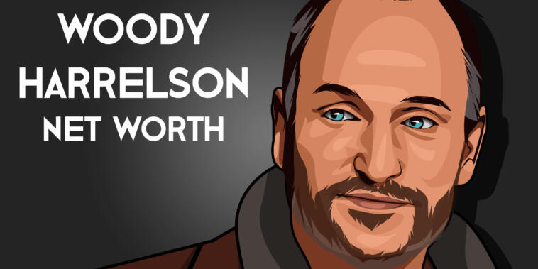 Woody Harrelson Net Worth 2019 | Sources of Income, Salary and More