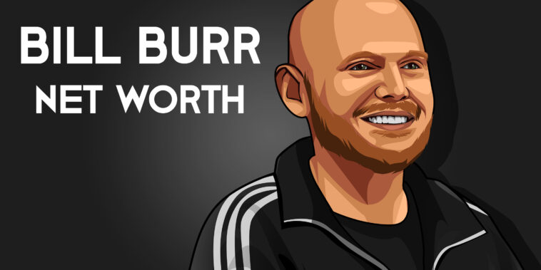 Bill Burr Net Worth