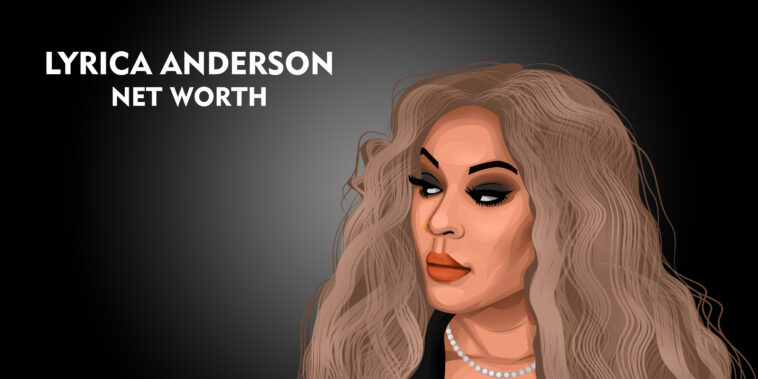 Lyrica Anderson net worth
