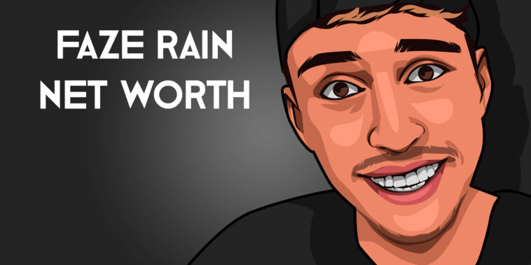 Faze Rain net worth