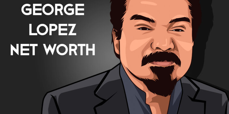 George Lopez Net Worth