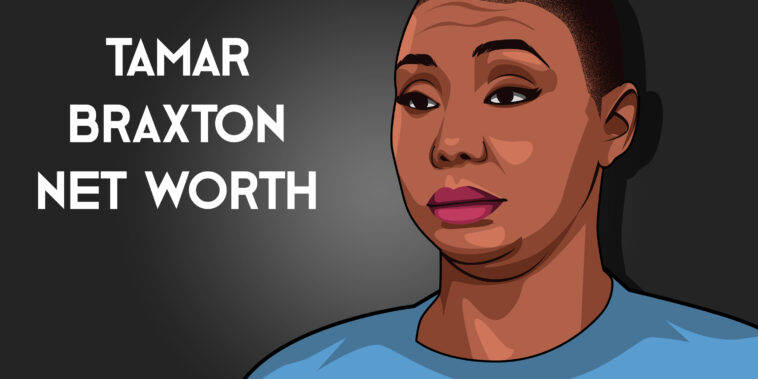 Tamar Braxton Net Worth