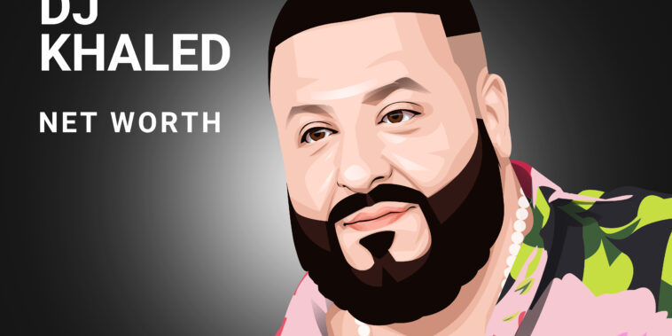 DJ Khaled Net Worth